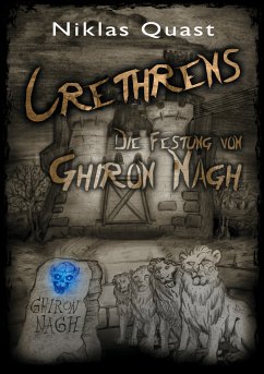 Crethrens - Die Festung von Ghiron Nagh (eBook, ePUB)