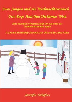 Zwei Jungen und ein Weihnachtswunsch - Two Boys And One Christmas Wish (eBook, ePUB)