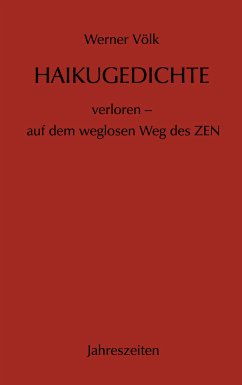 Haikugedichte (eBook, ePUB) - Völk, Werner