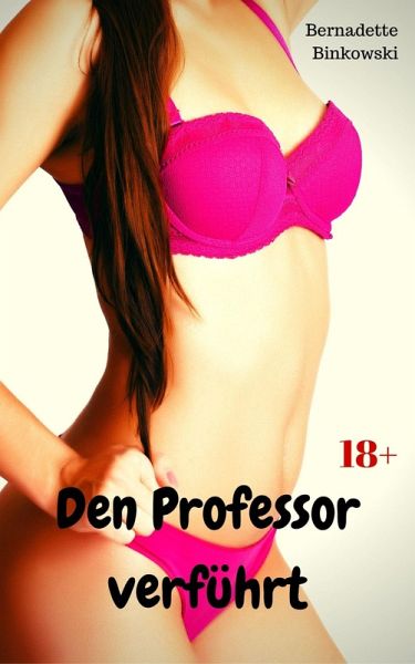 Den Professor verführt (eBook, ePUB)