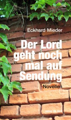 Der Lord geht noch mal auf Sendung - Mieder, Eckhard