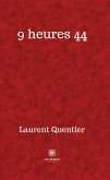 9 heures 44 (eBook, ePUB)