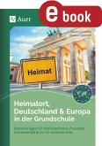 Heimatort, Deutschland & Europa in der Grundschule (eBook, PDF)