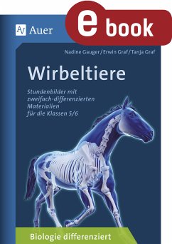 Wirbeltiere (eBook, PDF) - Gauger, Nadine; Graf, Erwin; Graf, Tanja