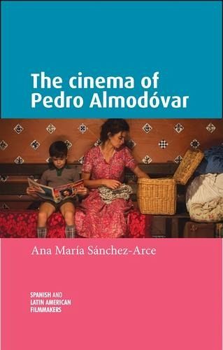 The cinema of Pedro Almodóvar (eBook, ePUB)
