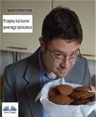 Przepisy Kulinarne Pewnego Bankowca (eBook, ePUB)