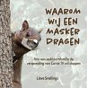 Waarom wij een masker dragen (Verhalen... - Bild 1