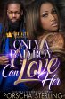 Only a Bad Boy Can Love Her (eBook,... - Bild 1