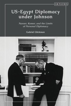 US-Egypt Diplomacy under Johnson (eBook, ePUB) - Glickman, Gabriel
