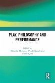 Play, Philosophy and Performance (eBook, PDF)