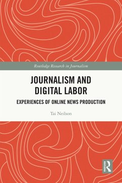 Journalism and Digital Labor (eBook, PDF) - Neilson, Tai