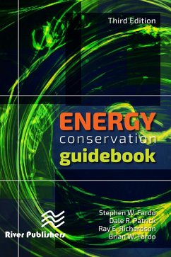 Energy Conservation Guidebook, Third Edition (eBook, PDF) - Patrick, Dale R.; Fardo, Stephen W.; Richardson, Ray E.; Fardo, Brian W.