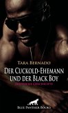 Der Cuckold-Ehemann und der Black Boy   Erotische Geschichte (eBook, PDF)