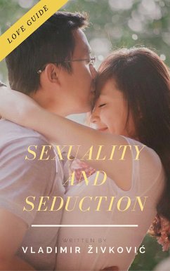 Sexuality and Seduction (eBook, ePUB) - Živković, Vladimir