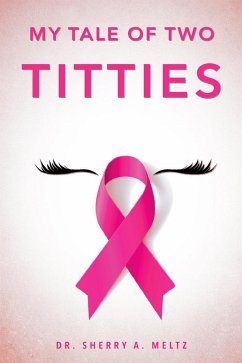 My Tale of Two Titties (eBook, ePUB)