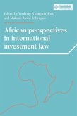 African perspectives in international investment law (eBook, ePUB)