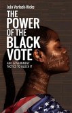 The Power of the Black Vote (eBook, ePUB)