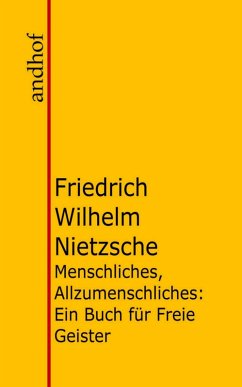 Menschliches, Allzumenschliches (eBook, ePUB) - Nietzsche, Friedrich Wilhelm