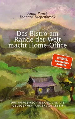Das Bistro am Rande der Welt macht Home-Office (eBook, ePUB) - Funck, Anna; Diepenbrock, Leonard