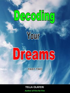 Decoding Your Dreams Part Two (eBook, ePUB) - Olayeri, Tella