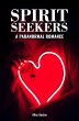 Spirit Seekers: A Paranormal Romance... - Bild 1