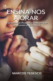 Ensina-nos a Orar (eBook, ePUB)
