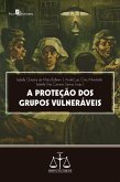 A proteção dos grupos vulneráveis (eBook, ePUB)