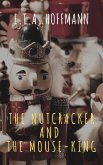 The Nutcracker and the Mouse-King (eBook, ePUB)