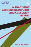Management Accounting in Public Service Decision Making (eBook, ePUB)