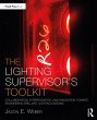 The Lighting Supervisor's Toolkit... - Bild 1