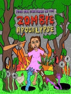 Food for survivors of the Zombie Apocalyse (eBook, ePUB) - Shingles-Bryant, Frances