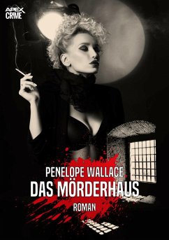 DAS MÖRDERHAUS (eBook, ePUB) - Wallace, Penelope