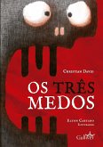 Os Três Medos (eBook, ePUB)