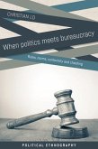 When politics meets bureaucracy (eBook, ePUB)