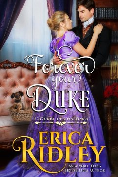 Forever Your Duke (12 Dukes of Christmas, #12) (eBook, ePUB) - Ridley, Erica