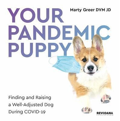 Your Pandemic Puppy (eBook, ePUB) Your Pandemic Puppy (eBook, ePUB)