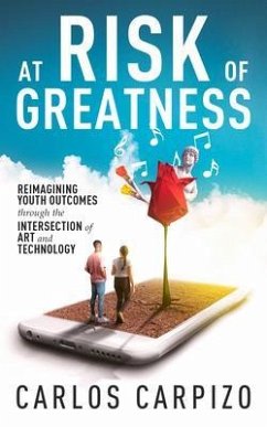 At Risk of Greatness (eBook, ePUB) - Carpizo, Carlos