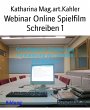 Webinar Online Spielfilm Schreiben 1... - Bild 1