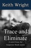 Trace and Eliminate (The Inspector Stark novels, #2) (eBook, ePUB)