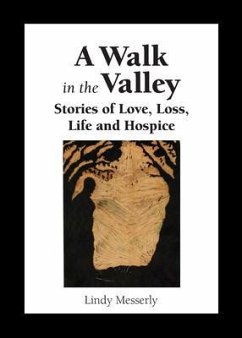 A Walk In the Valley (eBook, ePUB) - Messerly, Lindy M