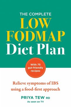 The Complete Low FODMAP Diet Plan (eBook, ePUB) - Tew, Priya
