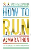 How to Run a Marathon (eBook, ePUB)