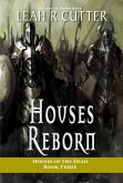 Houses Reborn (Houses of the Dead, #3) (eBook, ePUB)