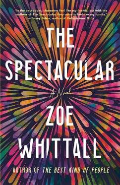 The Spectacular (eBook, ePUB) - Whittall, Zoe