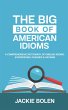 The Big Book of American Idioms: A... - Bild 1