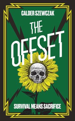 The Offset (eBook, ePUB) - Szewczak, Calder; Calder, Natasha; Szewczak, Emma