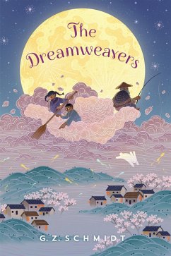The Dreamweavers (eBook, ePUB) - Schmidt, G. Z.