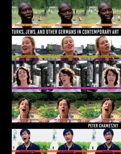 Turks, Jews, and Other Germans in Contemporary Art (eBook, ePUB) - Chametzky, Peter