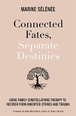 Connected Fates, Separate Destinies (eBook, ePUB)