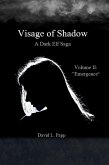 Emergence (Visage of Shadow, #2) (eBook, ePUB)
